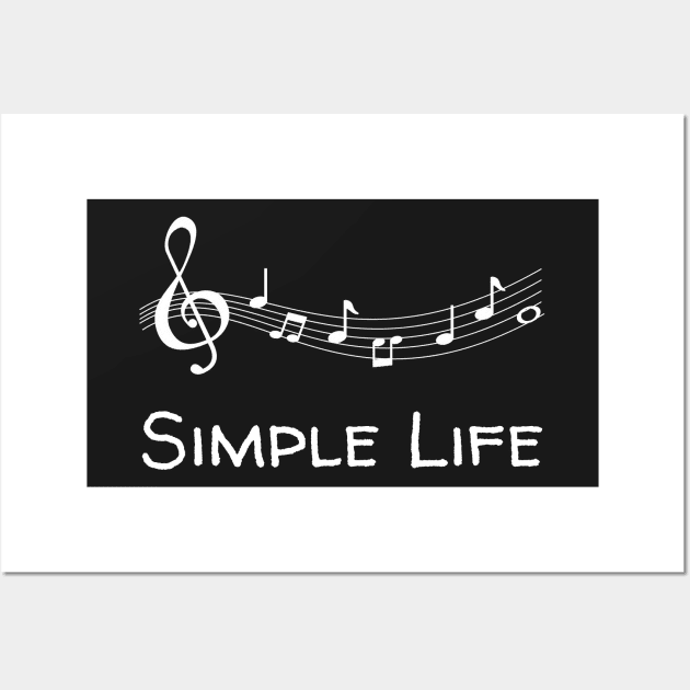 Simple Life - Music Notes Wall Art by Rusty-Gate98